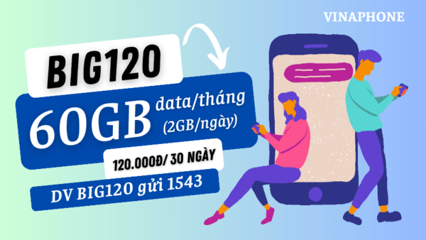 Gói BIG120 của VinaPhone đáp ứng nhu cầu đa dạng