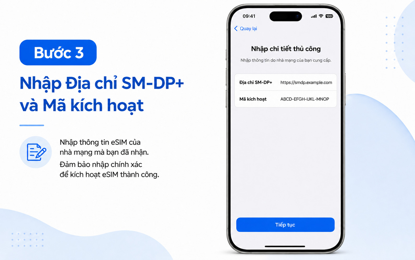 Bước 3: Điền chính xác thông số Địa chỉ SM-DP+ và Mã kích hoạt theo đúng chuỗi ký tự văn bản được nhà mạng cấp