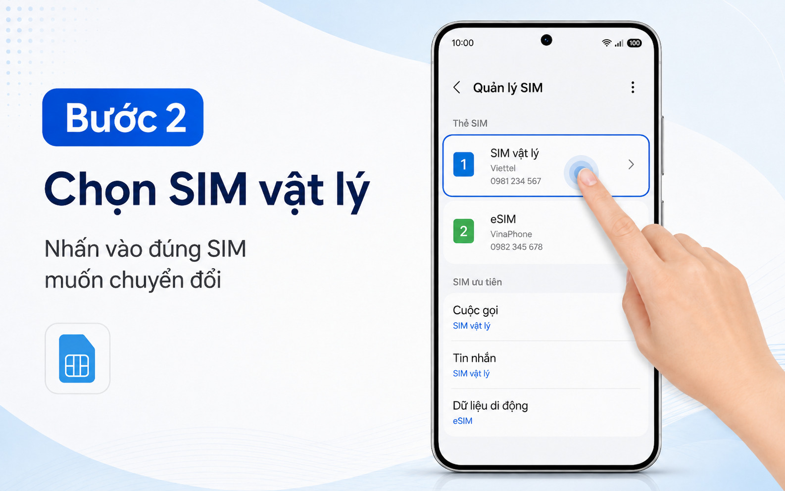 Bước 2: Tại danh sách thẻ SIM hiển thị, chọn thẻ SIM vật lý muốn thực hiện chuyển đổi