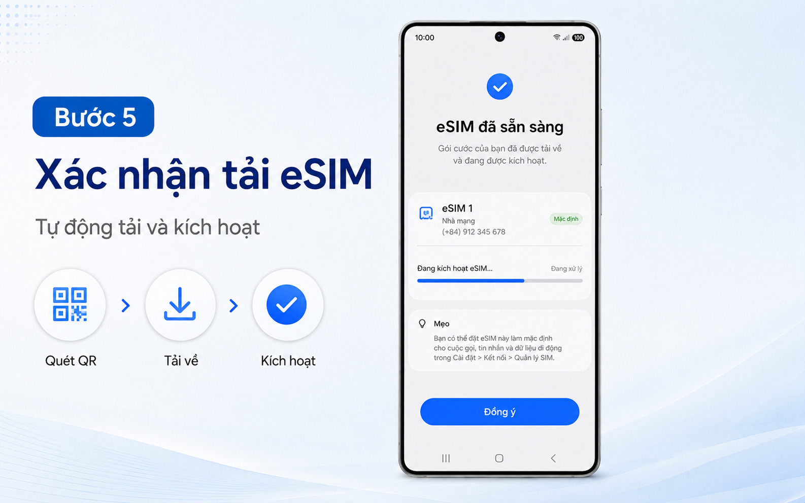Bước 5: Nhấn “Đồng ý” để hệ thống tự động tải cấu hình và kích hoạt eSIM