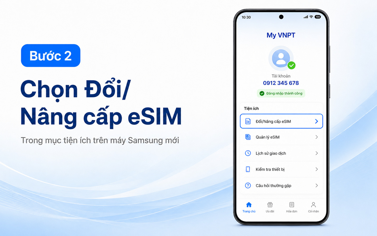 Bước 2: Trên giao diện máy Samsung mới, truy cập vào mục tiện ích trên ứng dụng và chọn chức năng Đổi/Nâng cấp eSIM
