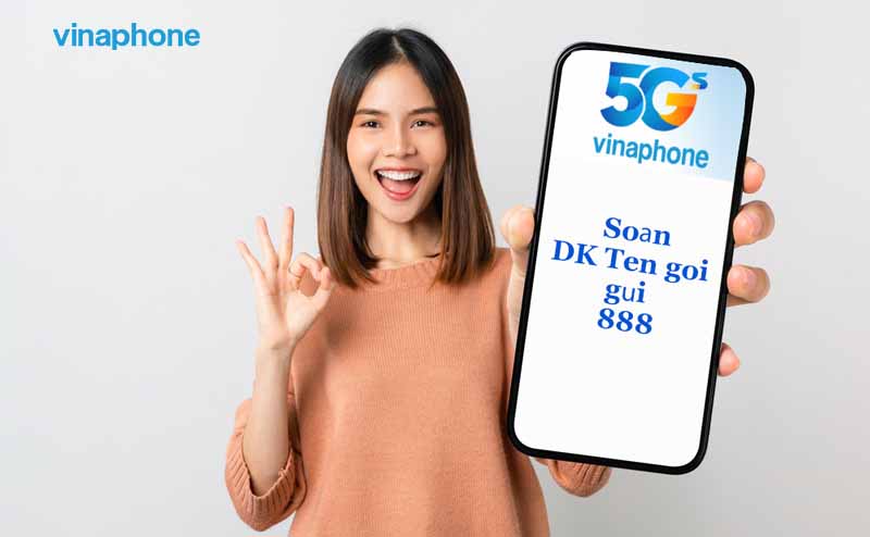 cách đăng ký 5g VinaPhone 1 tháng