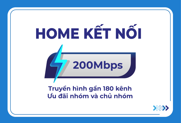 Gói internet, truyền hình, di động HOME KẾT NỐI