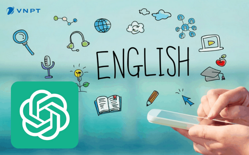 Học tiếng Anh hiệu quả với ChatGPT như gia sư ảo