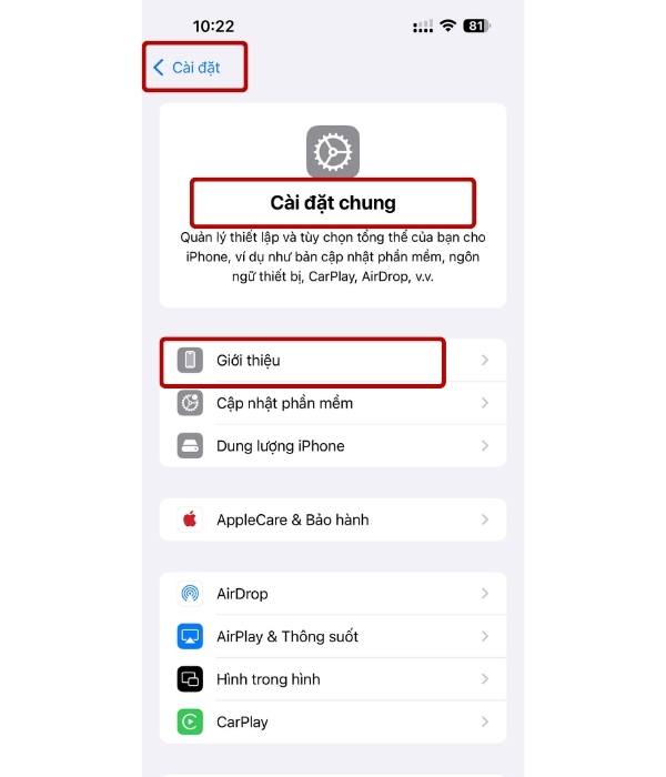 Mở Cài đặt > Cài đặt chung > Giới thiệu&nbsp;