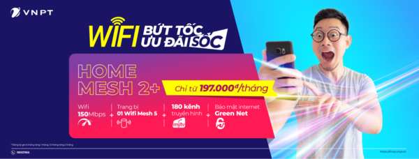 Những ưu đãi mà khách hàng Nghệ An nhận được khi đăng ký gói Home Mesh 2+