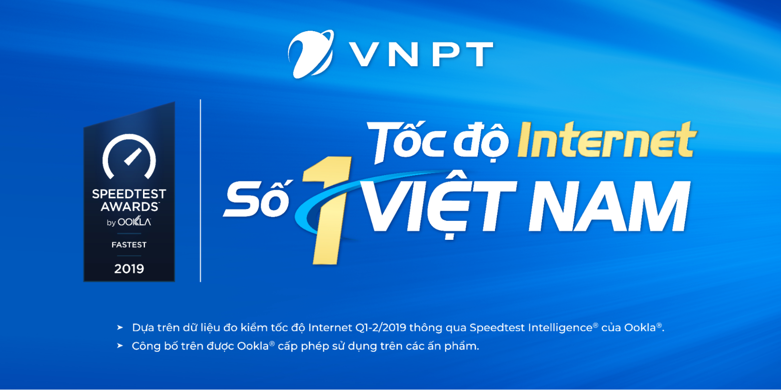VNPT là nhà cung cấp internet có tốc độ mạng số 1 Việt Nam