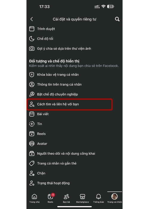 Tìm mục Đối tượng và chế độ hiển thị - chọn Cách mọi người tìm và liên hệ với bạn