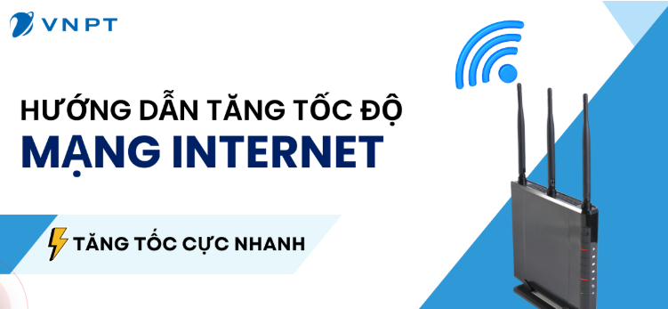 Vntt Router Tăng tốc mạng VNPT – Mẹo tối ưu WiFi mượt không giật lag